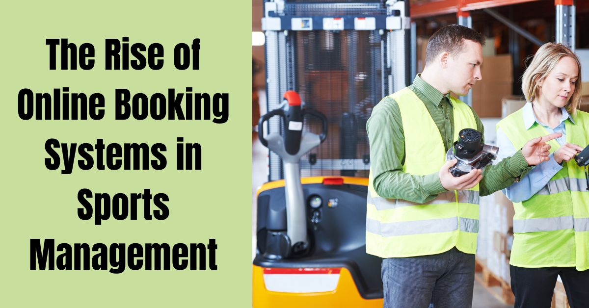 The Rise of Online Booking Systems in Sports Management